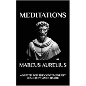 Meditations translated by JamesHarris